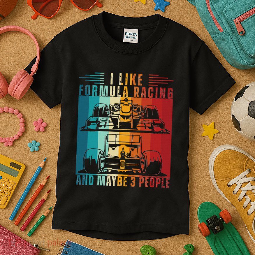 I Like Formula Racing And Maybe 3 People Retro Kids T-Shirt