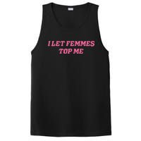 I Let Femmes Top Me Funny PosiCharge Competitor Tank