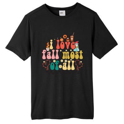 I Love Fall Most Of All Tall Fusion ChromaSoft Performance T-Shirt