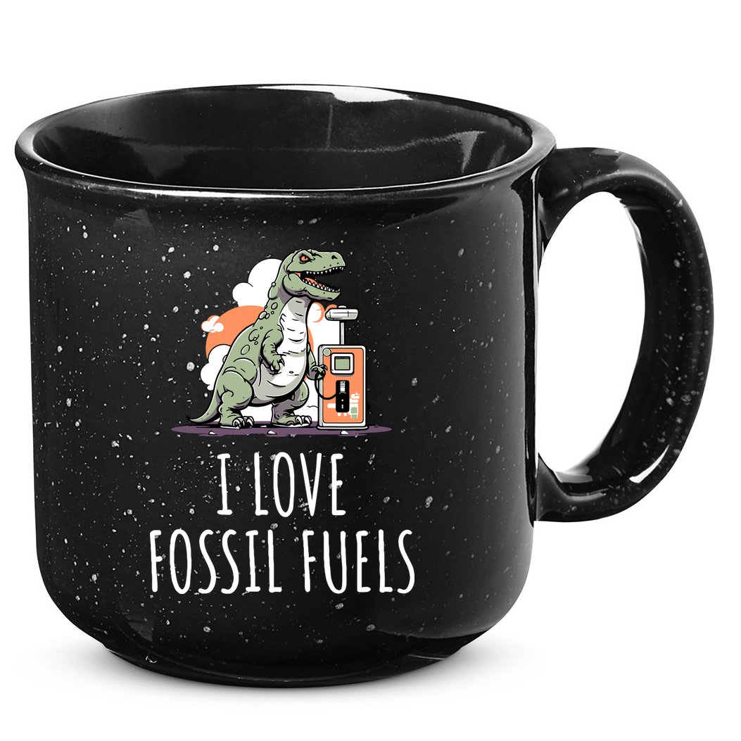 I Love Fossil Fuels 15oz Campfire Ceramic Mug