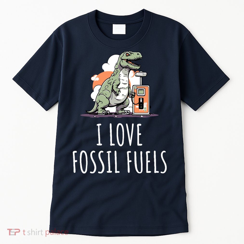 I Love Fossil Fuels Tall T-Shirt