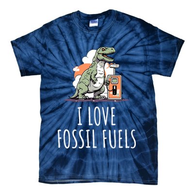 I Love Fossil Fuels Tie-Dye T-Shirt