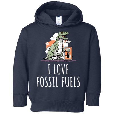 I Love Fossil Fuels Toddler Hoodie