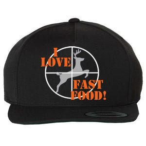 I Love Fast Food Deer Hunters Hunting Tee Great Gift Wool Snapback Cap