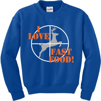 I Love Fast Food Deer Hunters Hunting Tee Great Gift Kids Sweatshirt