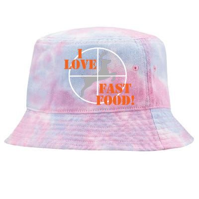 I Love Fast Food Deer Hunters Hunting Tee Great Gift Tie-Dyed Bucket Hat