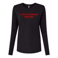 I Let Femmes Top Me Lesbian Womens Cotton Relaxed Long Sleeve T-Shirt