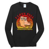 I Love Fall (Prevention) Tall Long Sleeve T-Shirt