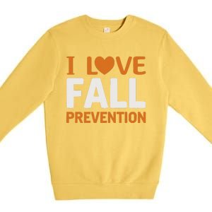 I Love Fall Prevention Fall Physical Therapy Minimalist Premium Crewneck Sweatshirt