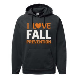 I Love Fall Prevention Fall Physical Therapy Minimalist Performance Fleece Hoodie