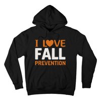 I Love Fall Prevention Fall Physical Therapy Minimalist Hoodie