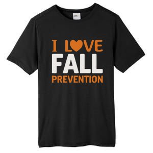 I Love Fall Prevention Fall Physical Therapy Minimalist Tall Fusion ChromaSoft Performance T-Shirt