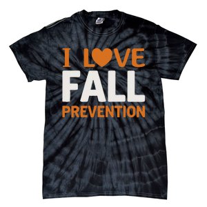 I Love Fall Prevention Fall Physical Therapy Minimalist Tie-Dye T-Shirt