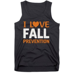 I Love Fall Prevention Fall Physical Therapy Minimalist Tank Top