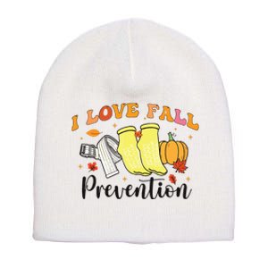 I Love Fall Prevention Short Acrylic Beanie