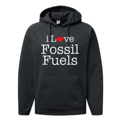 I Love Fossil Fuels Performance Fleece Hoodie