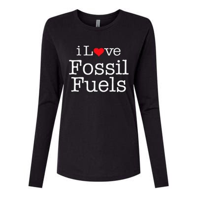 I Love Fossil Fuels Womens Cotton Relaxed Long Sleeve T-Shirt