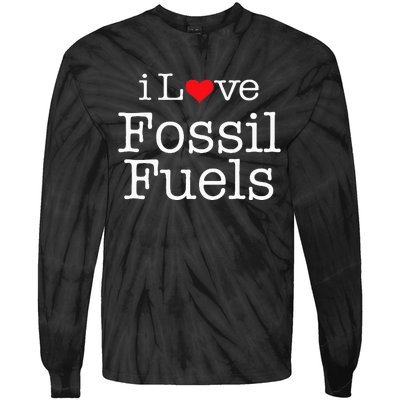 I Love Fossil Fuels Tie-Dye Long Sleeve Shirt