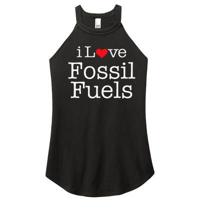 I Love Fossil Fuels Women's Perfect Tri Rocker Tank