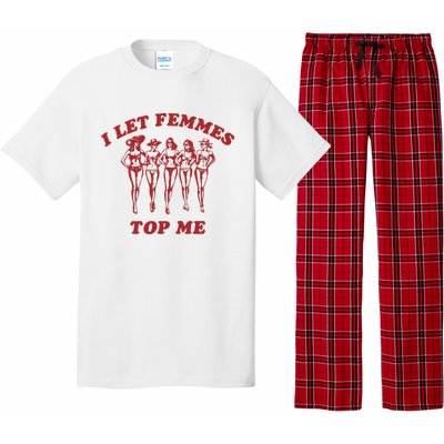 I Let Femmes Top Me Funny Lesbian Bisexual Pride Pajama Set