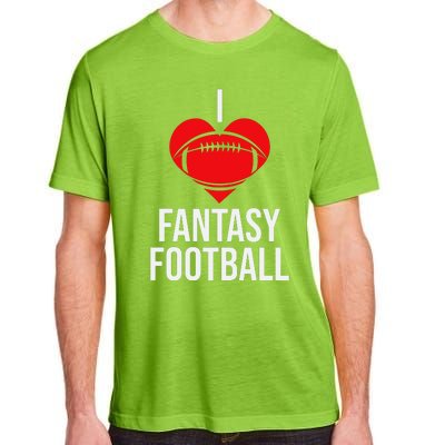 I Love Fantasy Football Graphic Adult ChromaSoft Performance T-Shirt