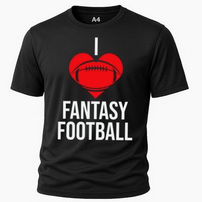 I Love Fantasy Football Graphic Cooling Performance Crew T-Shirt