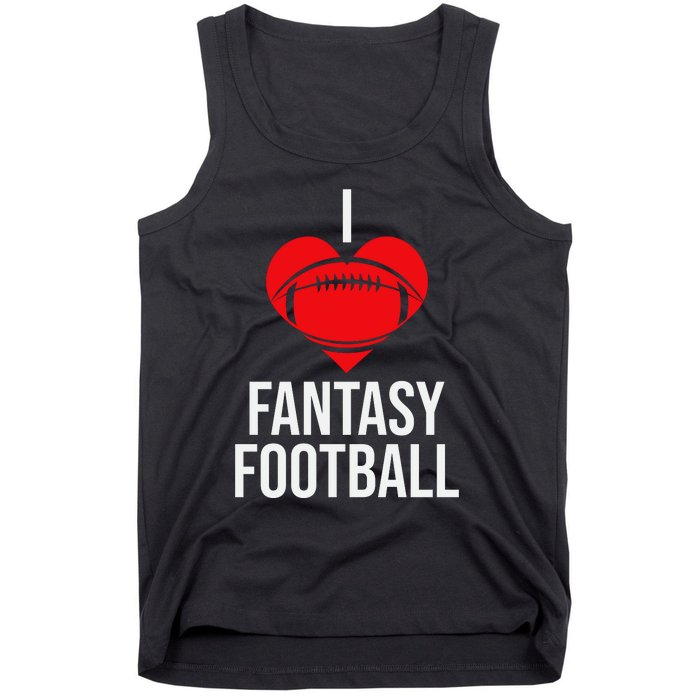 I Love Fantasy Football Graphic Tank Top