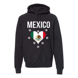 I Love Football Mexico Soccer Flag Ball Premium Hoodie