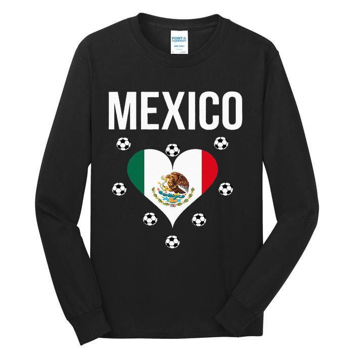 I Love Football Mexico Soccer Flag Ball Tall Long Sleeve T-Shirt