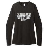 I’M Looking For The Correct Bathroom Where Do I Take A She It Womens CVC Long Sleeve Shirt