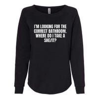 I’M Looking For The Correct Bathroom Where Do I Take A She It Womens California Wash Sweatshirt