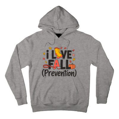 I Love Fall Prevention Nurse Retro Thanksgiving Autumn Tall Hoodie