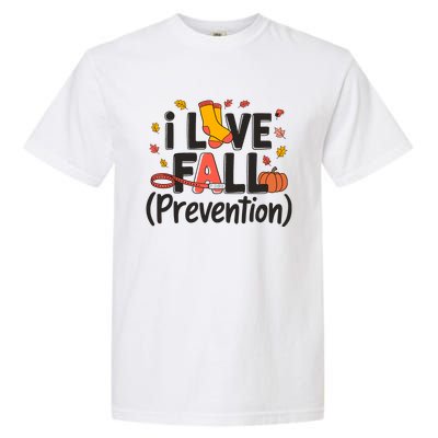 I Love Fall Prevention Nurse Retro Thanksgiving Autumn Garment-Dyed Heavyweight T-Shirt