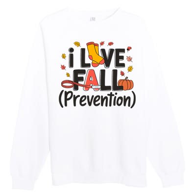 I Love Fall Prevention Nurse Retro Thanksgiving Autumn Premium Crewneck Sweatshirt