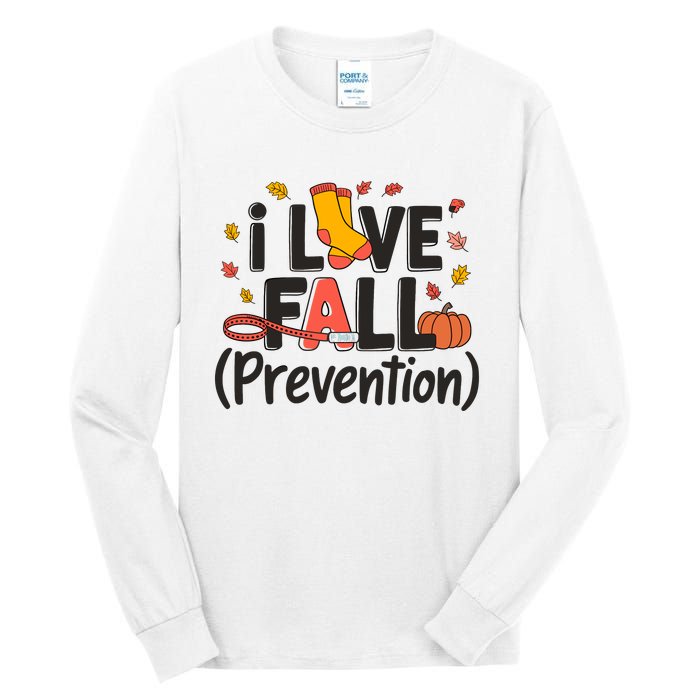 I Love Fall Prevention Nurse Retro Thanksgiving Autumn Tall Long Sleeve T-Shirt