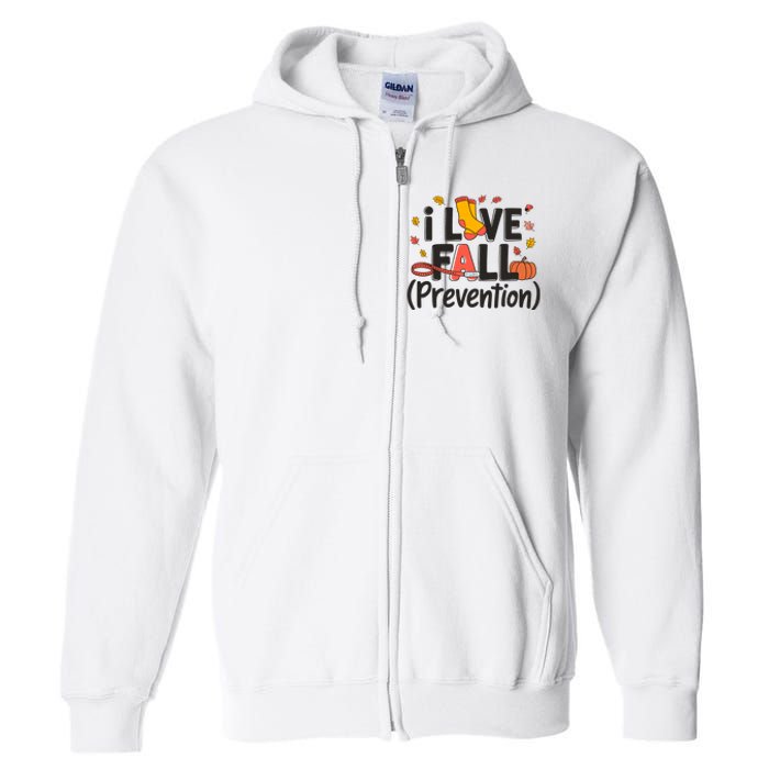 I Love Fall Prevention Nurse Retro Thanksgiving Autumn Full Zip Hoodie