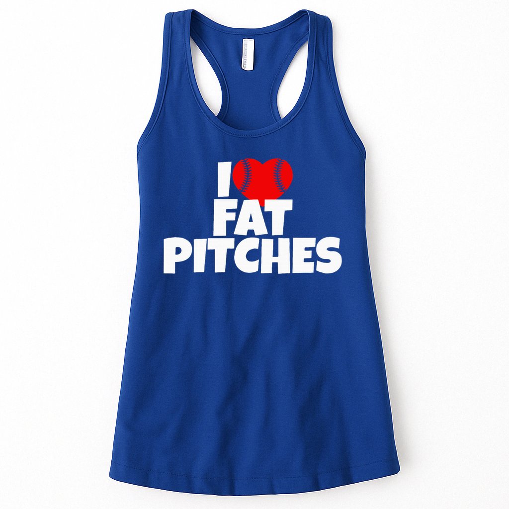 I Love Fat Pitches I Heart Fat Pitches  Womens Tank Top