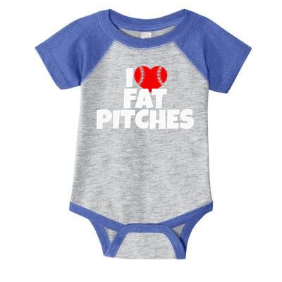 I Love Fat Pitches I Heart Fat Pitches  Infant Baby Jersey Bodysuit