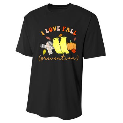 I Love Fall Prevention Socks Thanksgiving Autumn Quote Performance Sprint T-Shirt