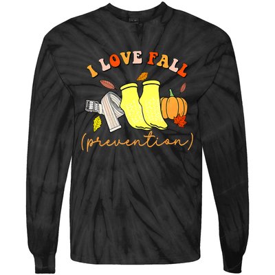 I Love Fall Prevention Socks Thanksgiving Autumn Quote Tie-Dye Long Sleeve Shirt