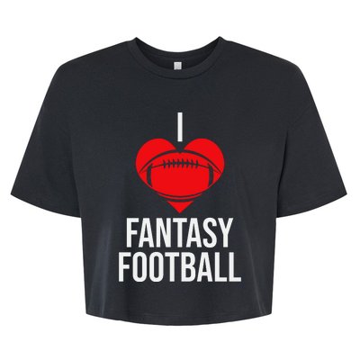 I Love Fantasy Football Bella+Canvas Jersey Crop Tee