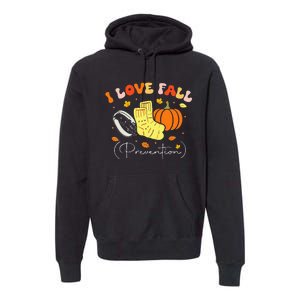 I Love Fall Prevention Autumn Nurse Physical Therapist Premium Hoodie