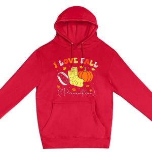 I Love Fall Prevention Autumn Nurse Physical Therapist Premium Pullover Hoodie