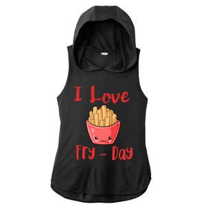 I Love Frycute Giftday French Fries Gift Ladies PosiCharge Tri-Blend Wicking Draft Hoodie Tank