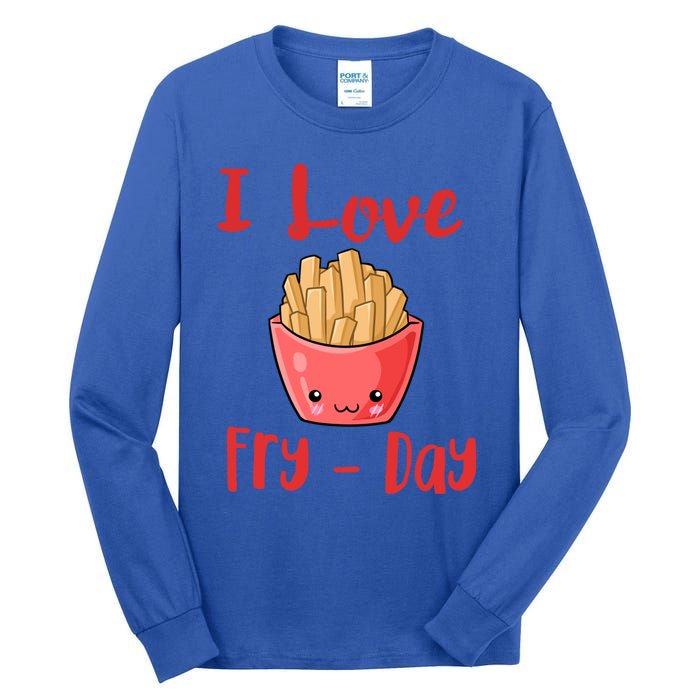 I Love Frycute Giftday French Fries Gift Tall Long Sleeve T-Shirt