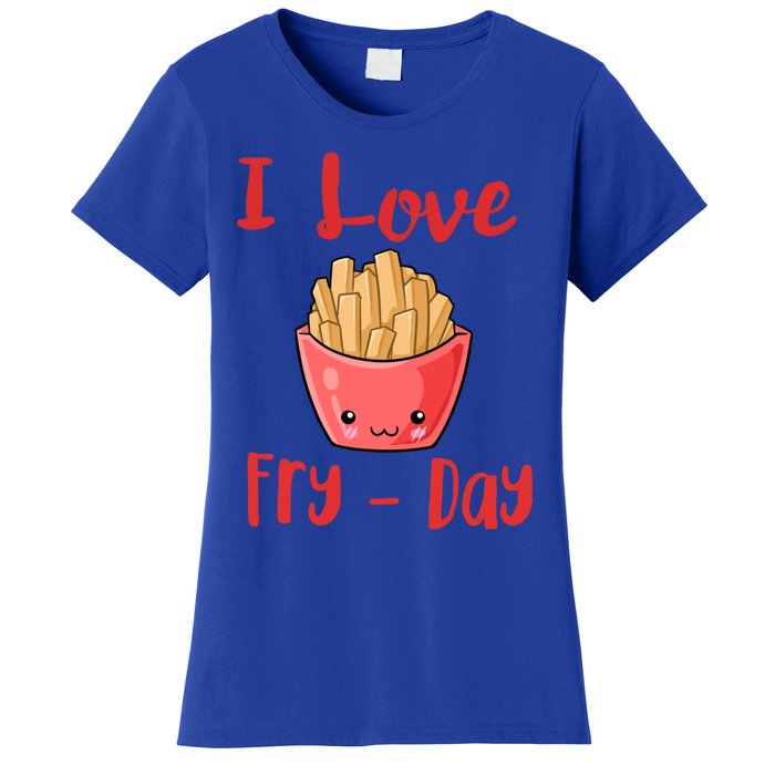 I Love Frycute Giftday French Fries Gift Women's T-Shirt