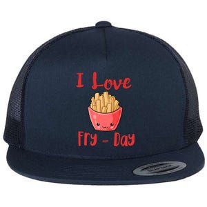 I Love Frycute Giftday French Fries Gift Flat Bill Trucker Hat