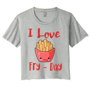 I Love Frycute Giftday French Fries Gift Women's Crop Top Tee