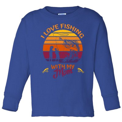 I Love Fishing With My Mom Great Gift Fishing Team Great Giftfishing Tour Gift Toddler Long Sleeve Shirt