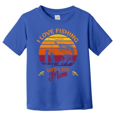 I Love Fishing With My Mom Great Gift Fishing Team Great Giftfishing Tour Gift Toddler T-Shirt